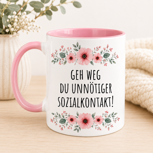 Blumen Tasse „Geh weg du unnötiger Sozialkontakt!“ – Lustige Keramiktasse